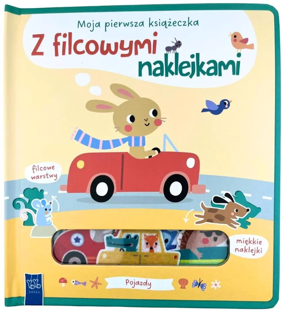 Książka - Pojazdy. Moja pierwsza książeczka z filcowymi naklejkami