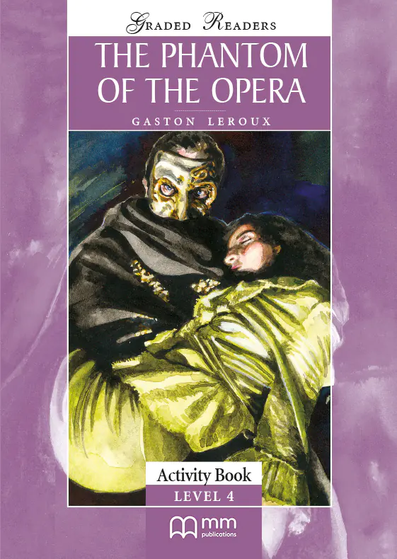 Książka - The Phanthom of the Opera. Graded Readers. Activity Book. Level 4