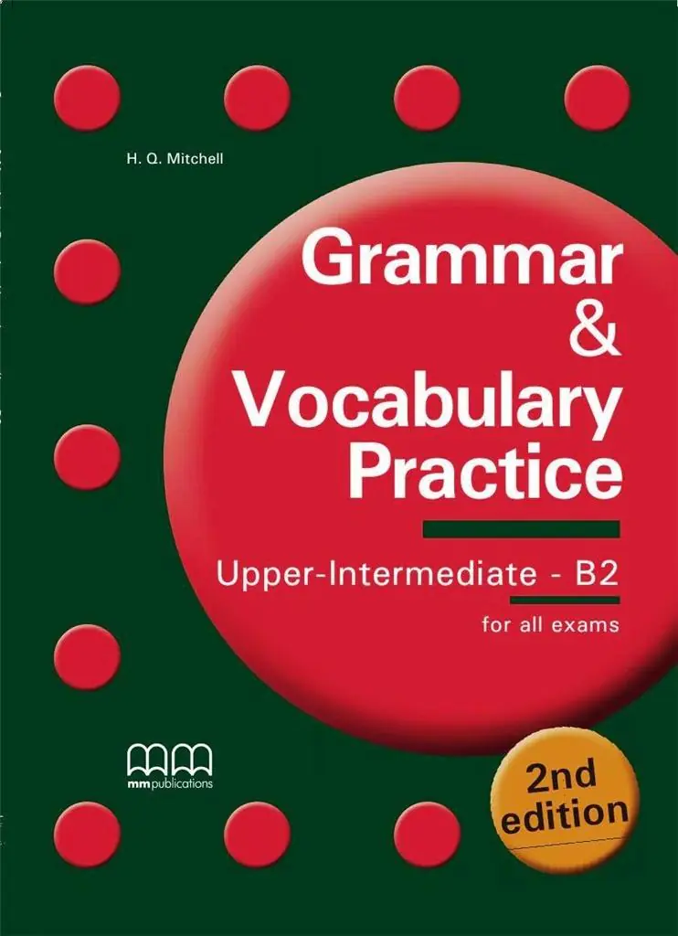 Książka - Grammar & Vocabulary Practice. Upper-Intermediate B2. Student's Book