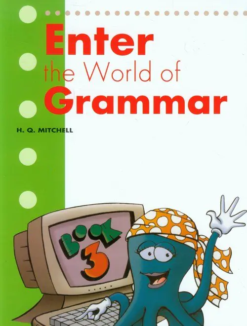 Książka - Enter the World of Grammar 3 SB MM PUBLICATIONS