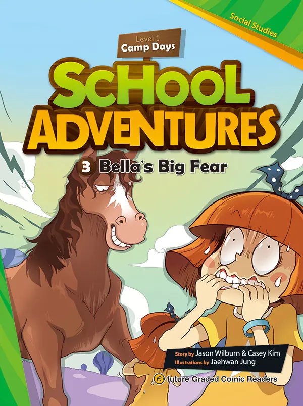 Książka - Bella's Big Fear. School Adventures. Level 1. Część 3