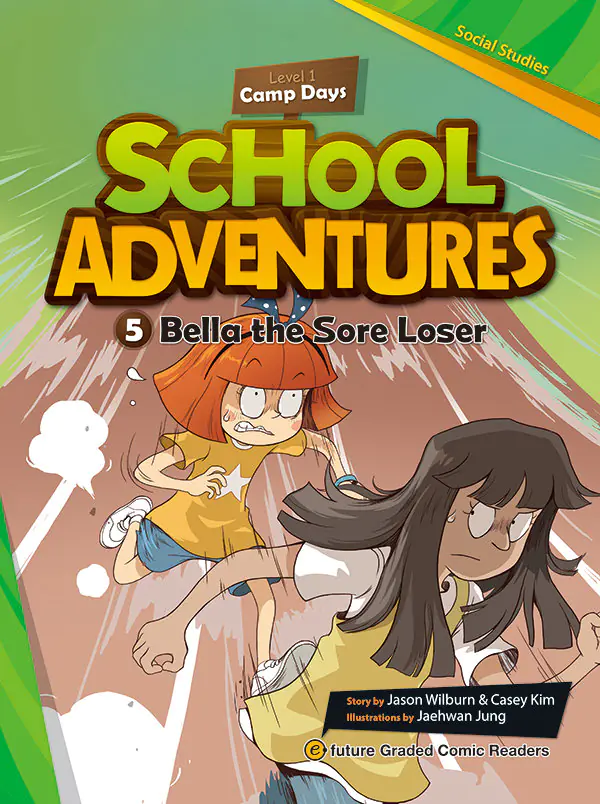 Książka - Bella the Sore Loser. School Adventures. Level 1. Część 5