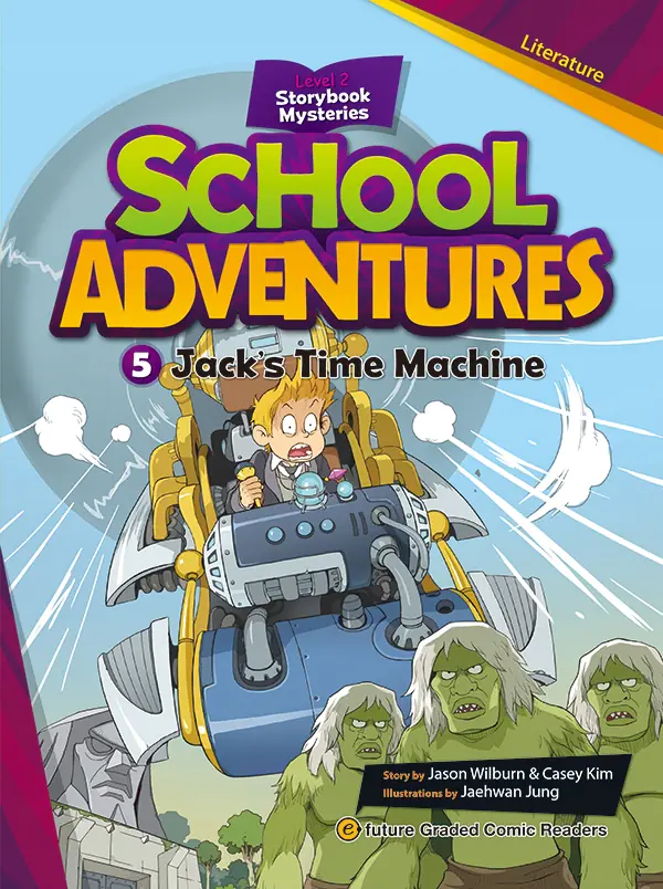 Książka - Jack's Time Machine. School Adventures. Level 2. Część 5