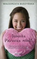 Książka - Dominika. Pierwsza miłość