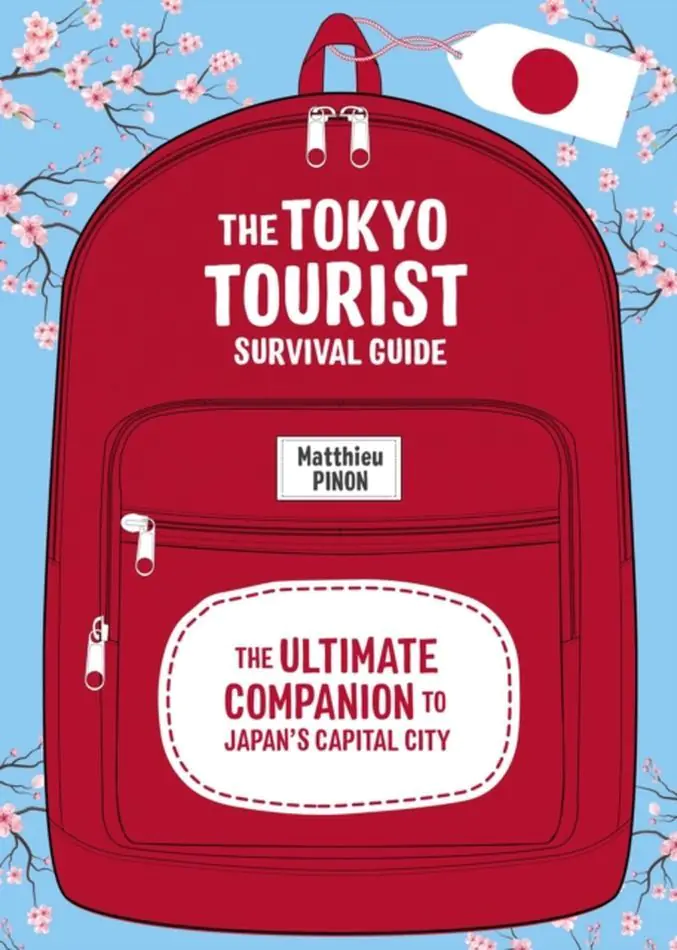 Książka - Tokyo Tourist Survival Guide The Ultimate Companion to Japan`s Capital City