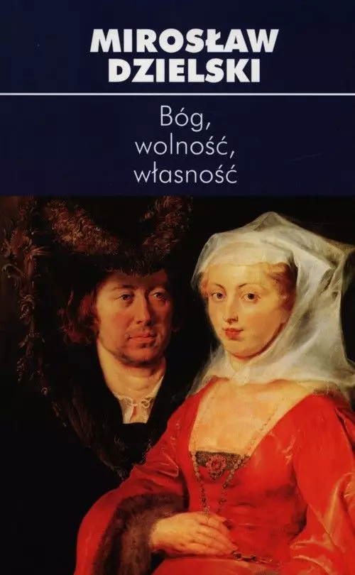 Książka - Bóg, wolność, własność