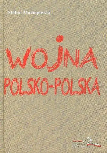 Książka - Wojna Polsko-Polska Dziennik 1980-1983