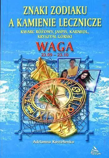 Książka - Znaki zodiaku a kamienie lecznicze. Waga