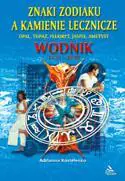 Książka - Wodnik - znaki z zodiaku a kamienie lecznicze