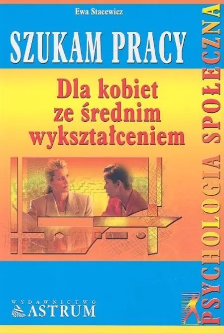 Książka - Szukam Pracy dla Kobiet ze Średnim Wykształceniem