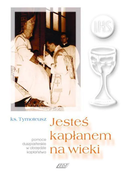 Książka - Jesteś kapłanem na wieki