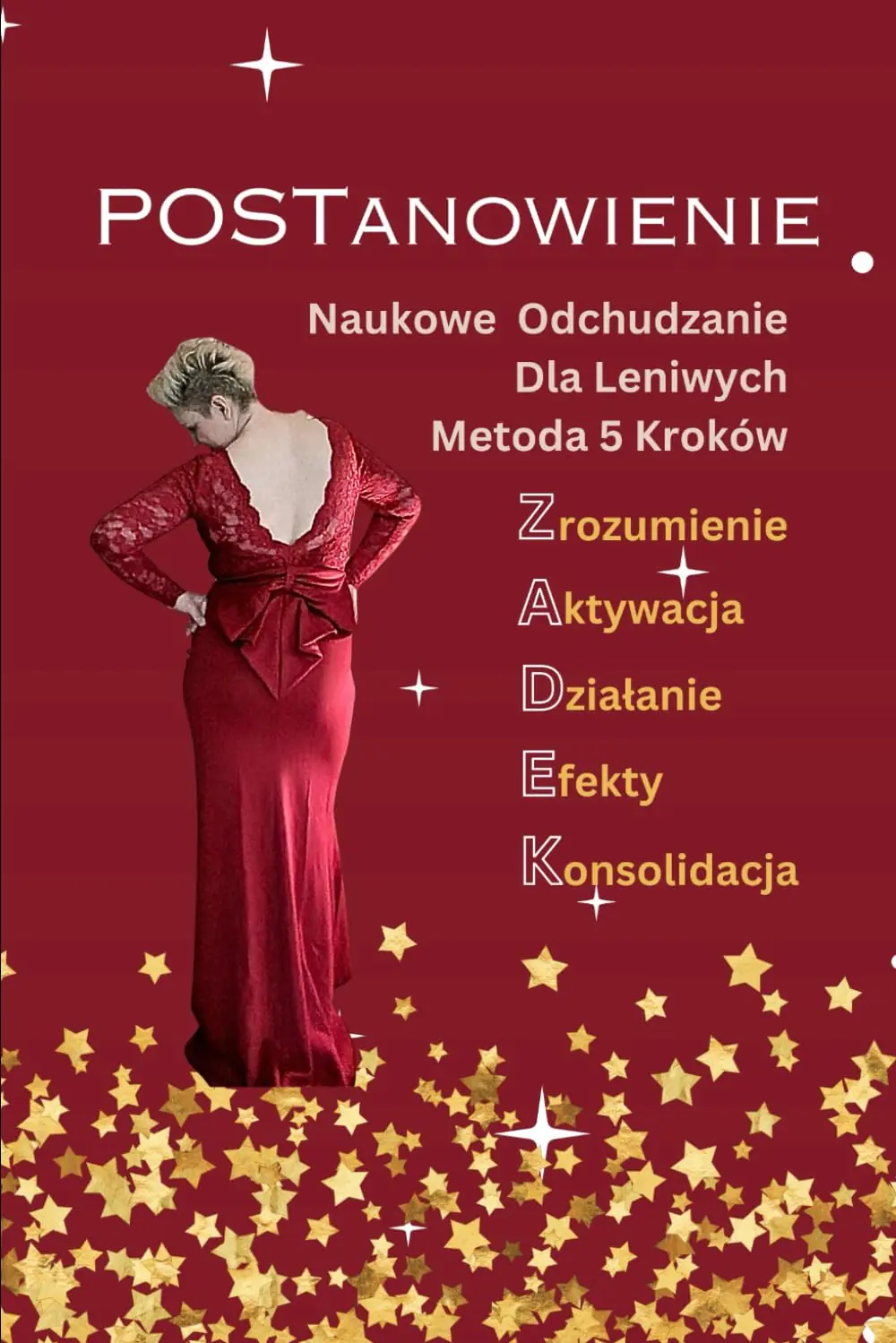 Książka - POSTanowienie. Naukowe Odchudzanie dla leniwych: Metoda 5 Kroków: Zrozumienie, Aktywacja, Działanie, Efekty, Konsolidacja