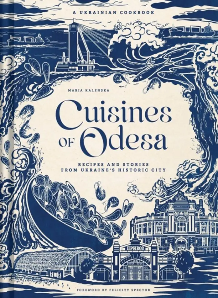 Książka - Cuisines of Odesa (UK Edition) Recipies and Stories from Ukraine's Historic City
