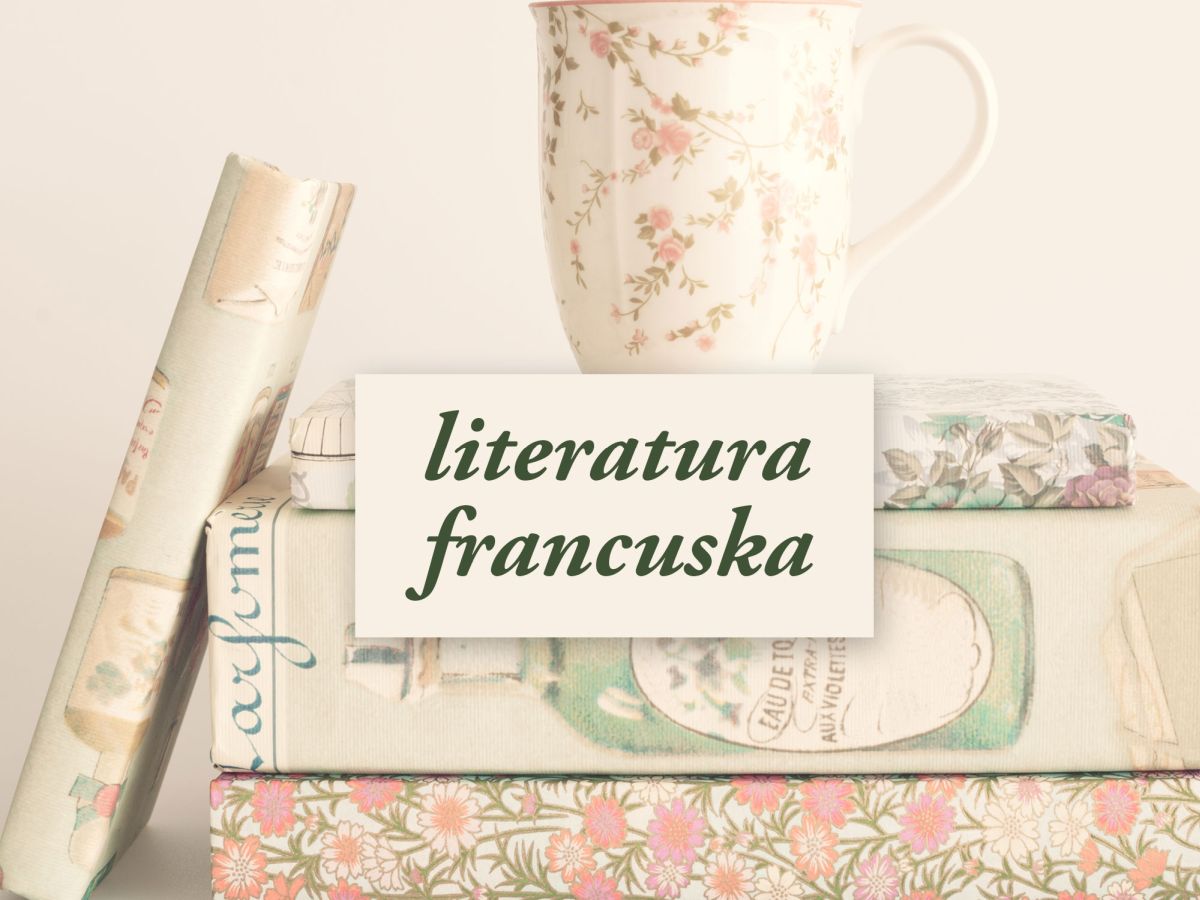 Literatura francuska. Zacznij swoją przygodę z książkami francuskich pisarzy!