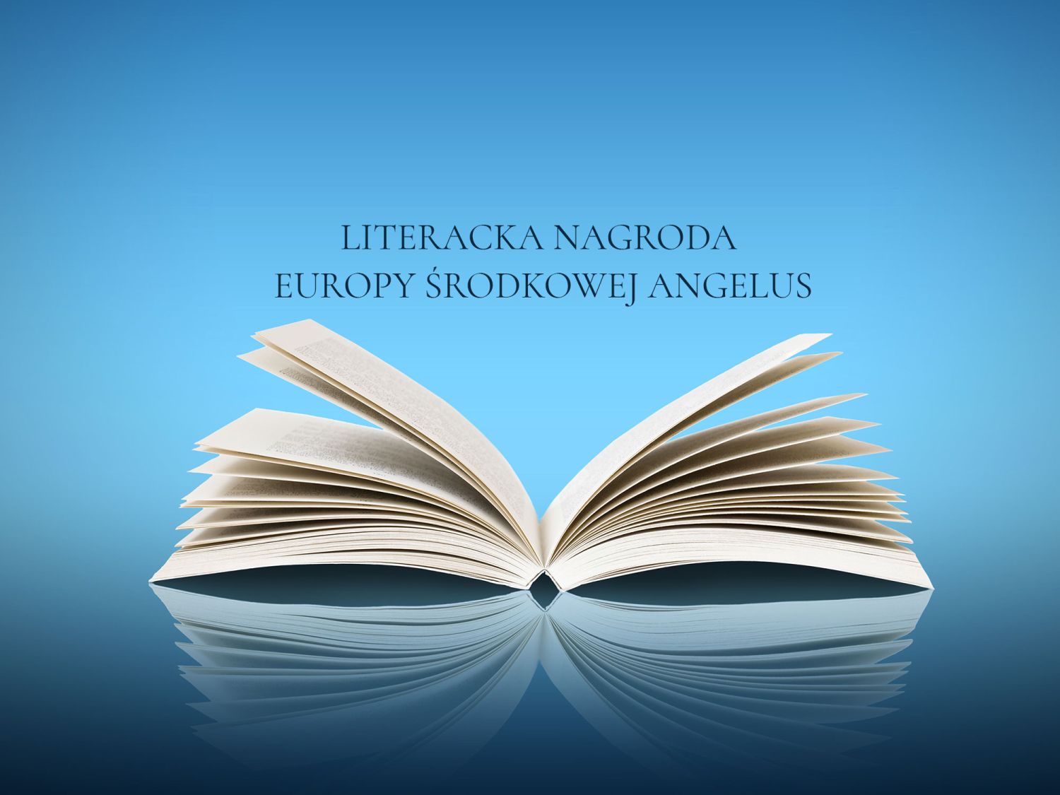 Literacka Nagroda Europy Środkowej „Angelus”. Kogo znajdziesz na liście laureatów i jak powołano ją do życia?