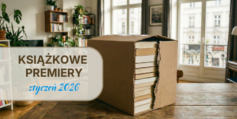 Najciekawsze książkowe premiery – styczeń 2026