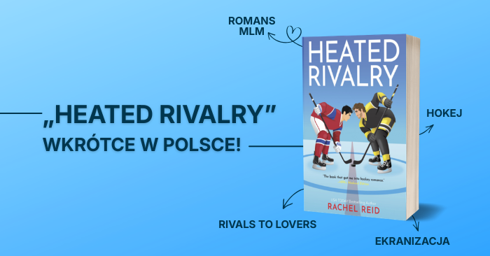 Czy książka „Heated Rivalry” jest dostępna po polsku?