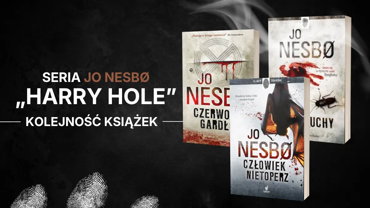 W jakiej kolejności czytać serię o Harrym Hole'u? Okładki książek Człowiek nietoperz, Karaluchy, Czerwone gardło.
