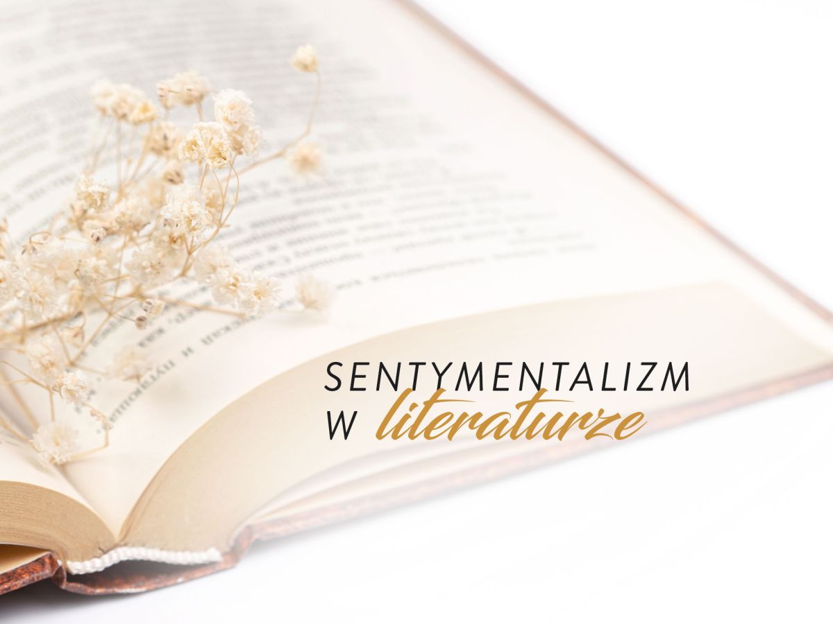 Na czym polega sentymentalizm w literaturze?