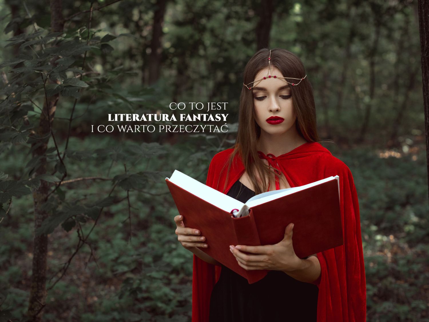 Co to jest literatura fantasy i które książki warto przeczytać z tego gatunku?