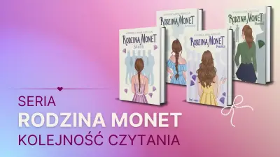 Okładki książek z serii Rodzina Monet